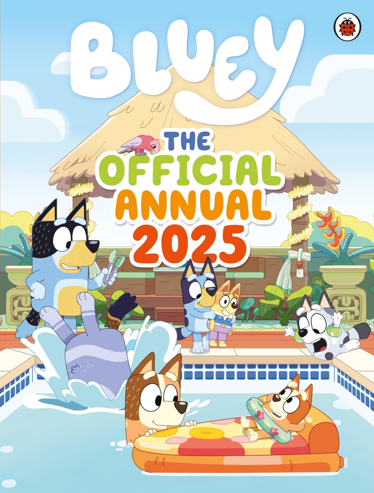 Bluey: The Official Bluey Annual 2025 By Bluey