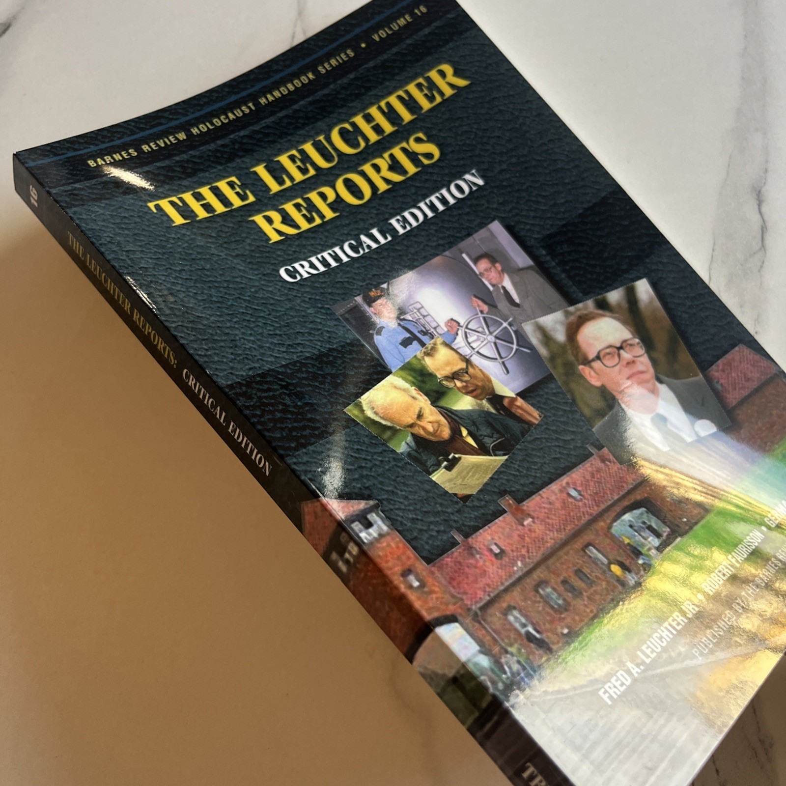 The Leuchter Reports- Critical Edition