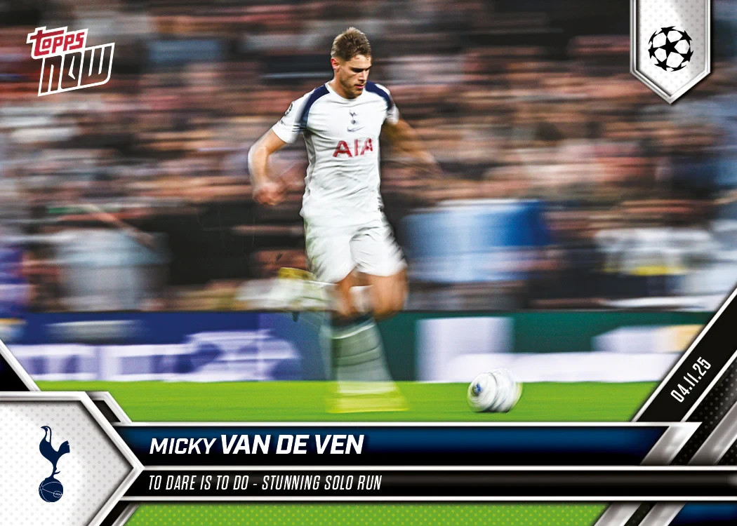 Micky van de Ven - 2025-26 UCL Topps NOW - Card 42 - PR: 1581 Tottenham