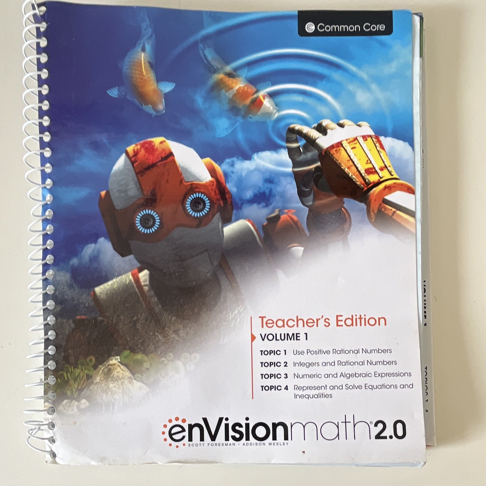 Pearson enVisionmath 2.0 Grade 6 Teacher’s Edition Vol 1 Common Core Spiral