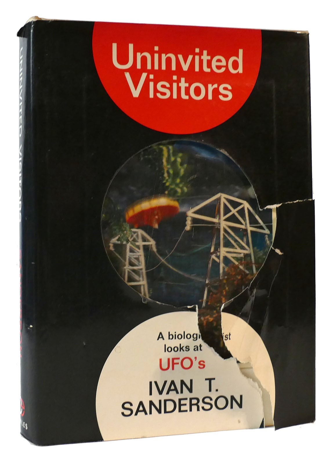 Ivan T. Sanderson UNINVITED VISITORS : A BIOLOGIST LOOKS AT UFO\'S  1st Edition 1