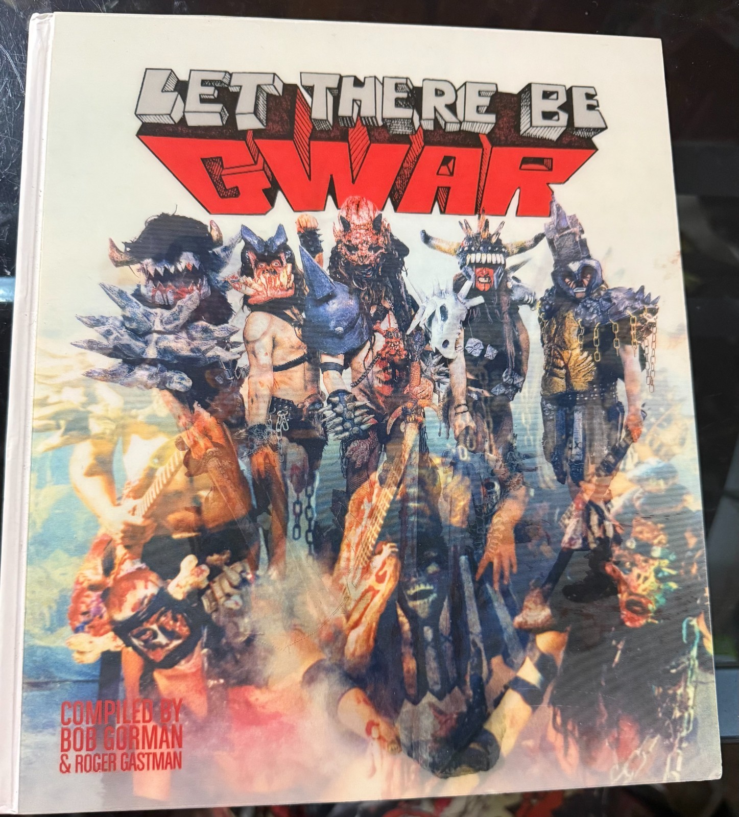 GWAR LET THERE BE GWAR HARDCOVER BOOK SIGNED BY BAND MEMBERS AUTOGRAPH HARDCOVER GWAR LET THERE BE GWAR HARDCOVER BOOK SIGNED BY BAND MEMBERS AUTOGRAPH HARDCOVER