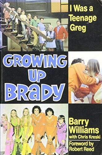 Growing Up Brady - Paperback By WILLIAMS, Barry & Chris Kreski - VERY GOOD Growing Up Brady - Paperback By WILLIAMS, Barry & Chris Kreski - VERY GOOD