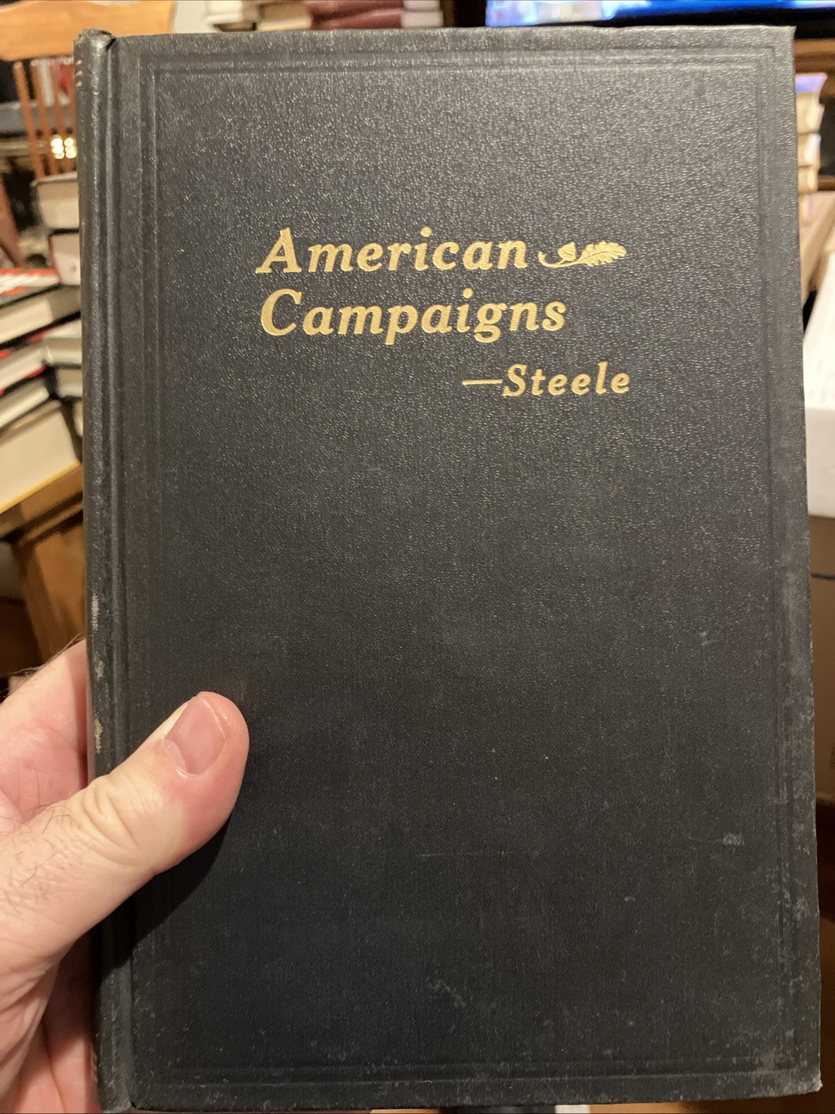 American Campaigns Matthew Forney Steele Vol II MAPS Battlefield American Campaigns Matthew Forney Steele Vol II MAPS Battlefield