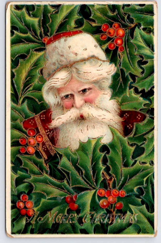Santa Claus with Holly~Antique Gel Embossed~ Vintage~Christmas Postcard~s602