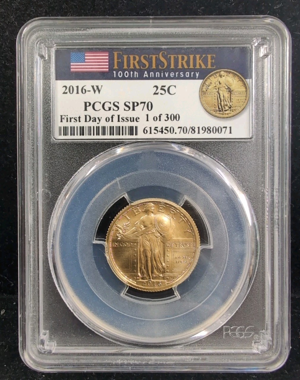 2016-W 25c Gold Standing Liberty Quarter Centennial PCGS SP70 FDOI 8217