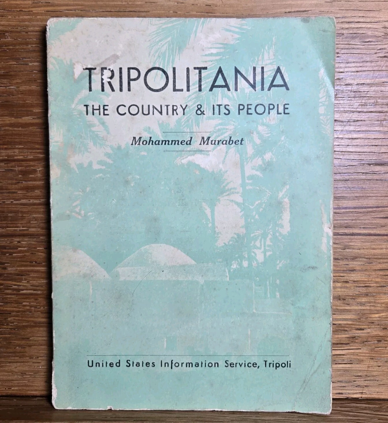 Tripolitania The Country and its People Tripoli Libya Mohammed Murabet
