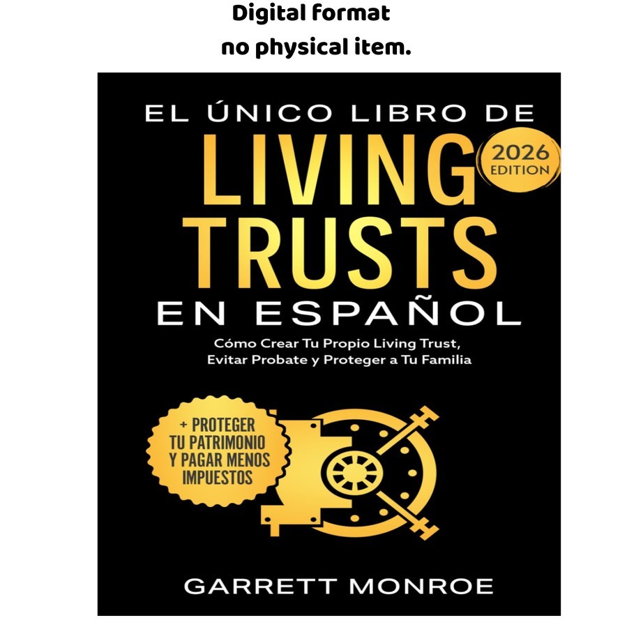 El Único Libro De Living Trusts En Español: Cóm, Garrett Monroe 2026 El Único Libro De Living Trusts En Español: Cóm, Garrett Monroe 2026