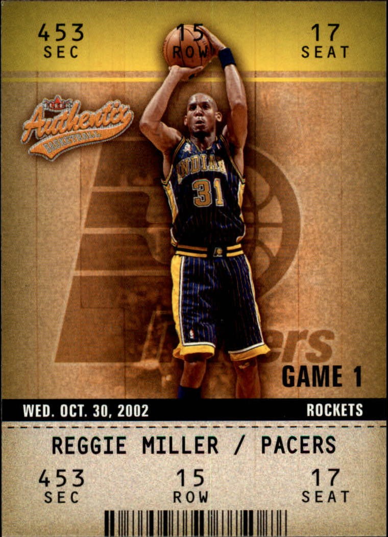 2002-03 Fleer Authentix #98 Reggie Miller - BSK