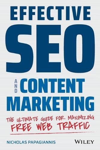 Nicholas Papagiannis Effective SEO and Content Marketing (Paperback)