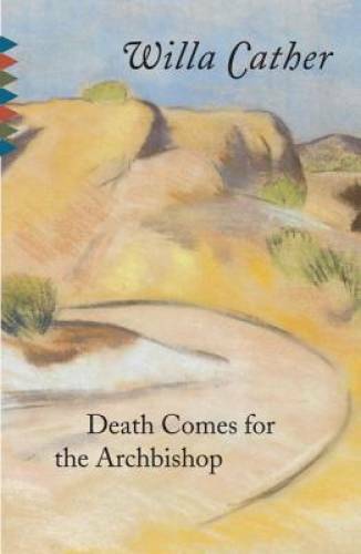Death Comes for the Archbishop (Vintage Classics) - Paperback - VERY GOOD Death Comes for the Archbishop (Vintage Classics) - Paperback - VERY GOOD