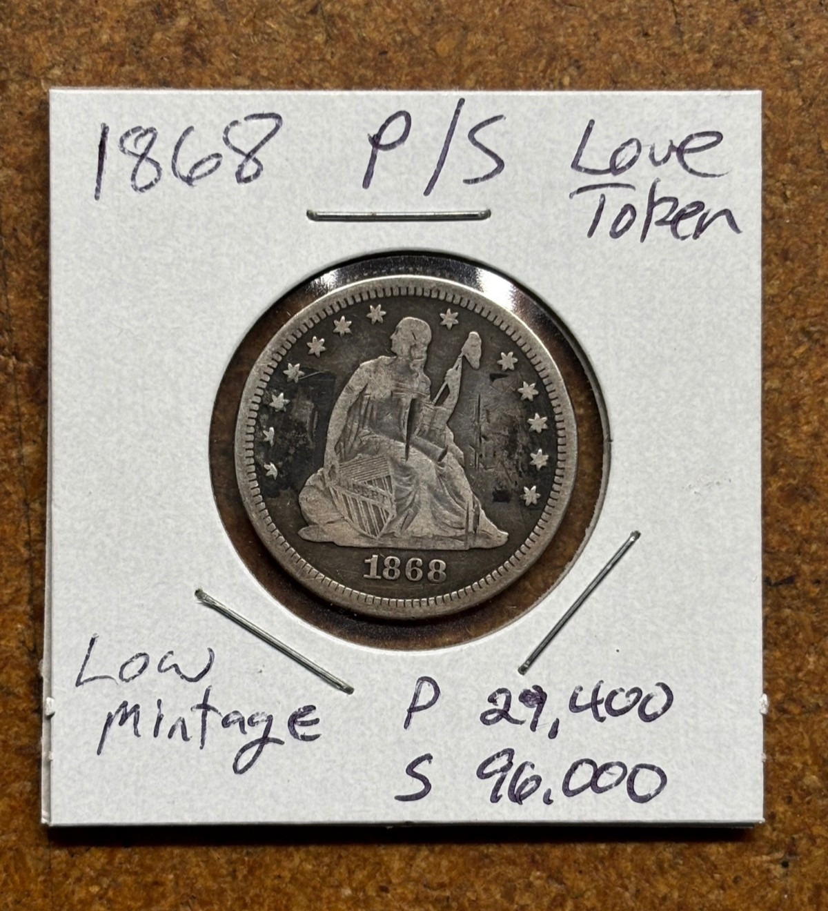 LOVE TOKEN 1868 P S Seated Liberty QUARTER 25c silver coin RARE LOW MINT 29k 96k