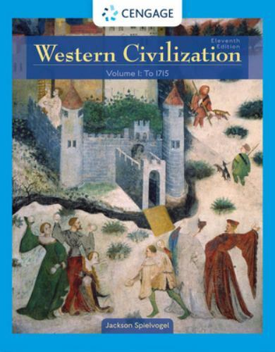Western Civilization: Volume I: To 1715 (MindTap Course List), Spielvogel, Jacks
