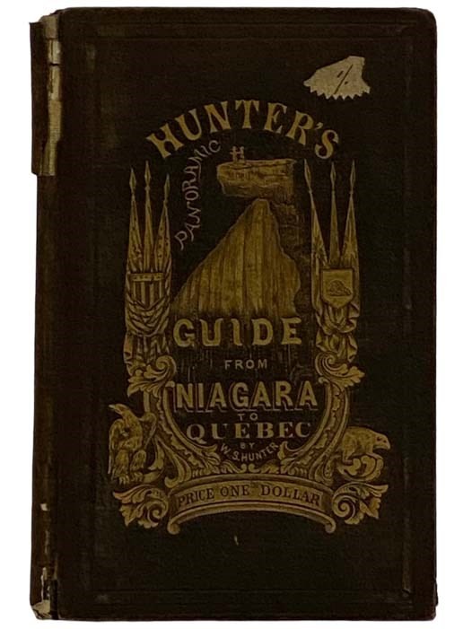 Hunter's Panoramic Guide from Niagara Falls to Quebec.