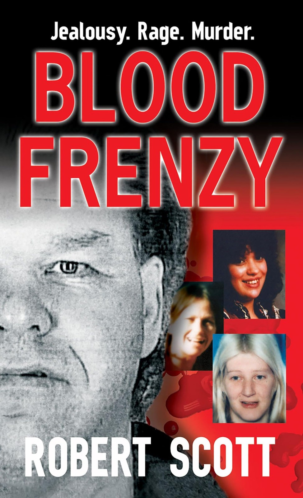 Blood Frenzy - Scott, Robert - Acceptable - See condition notes