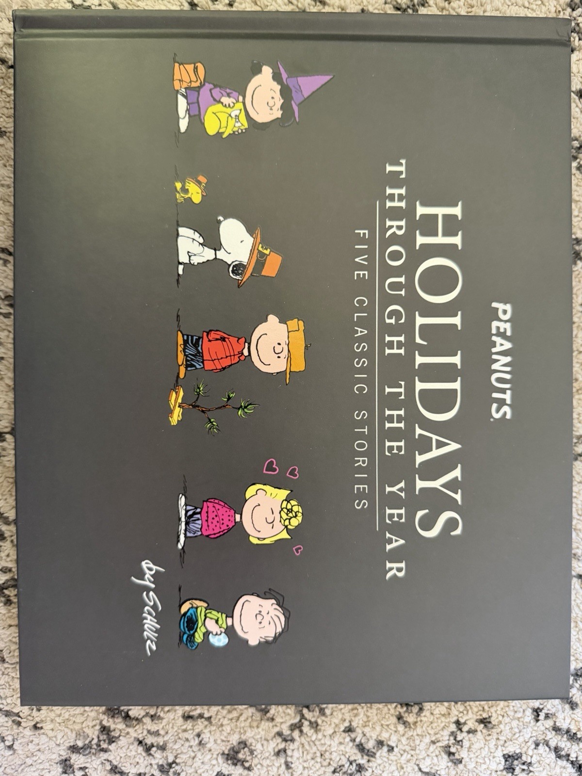 Peanuts:Holidays Through the Year - Hardcover By Charles Schulz - GOOD