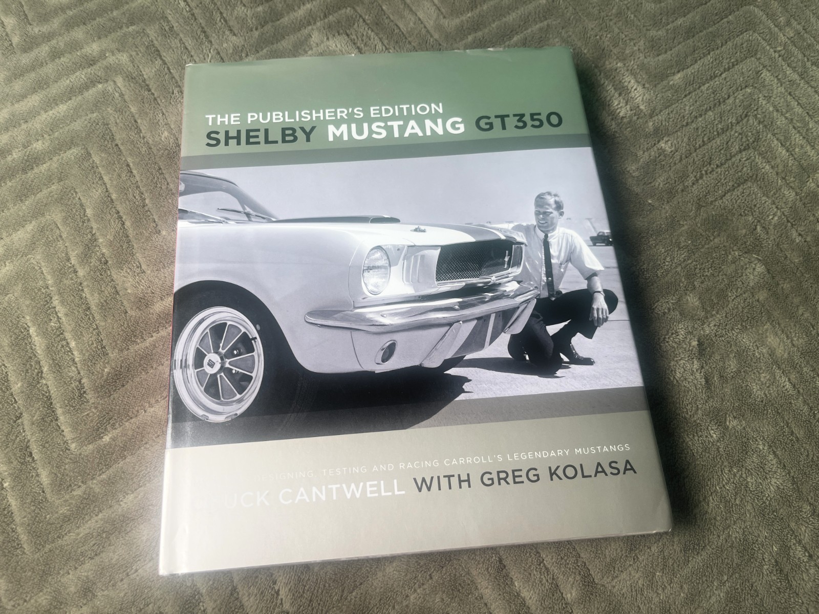 Shelby Mustang GT350 Publisher\'s Edition SIGNED #54/150 Cantwell Bondurant Brock