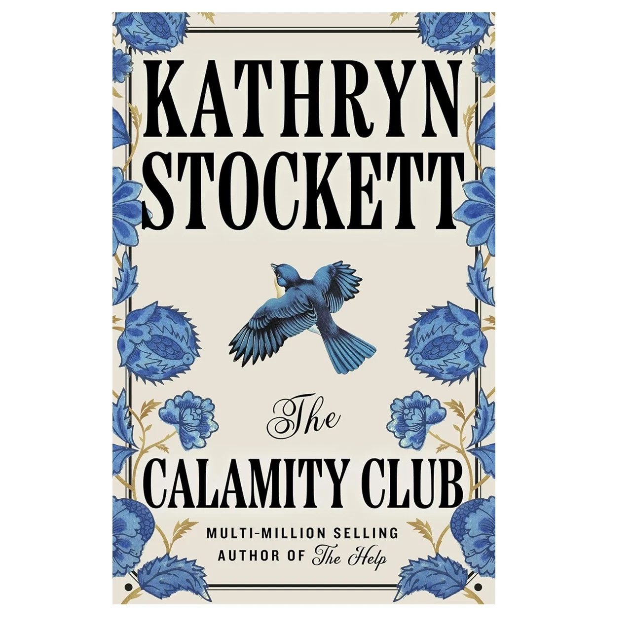 The Calamity Club:by Kathryn Stockett Brand New Paperback 