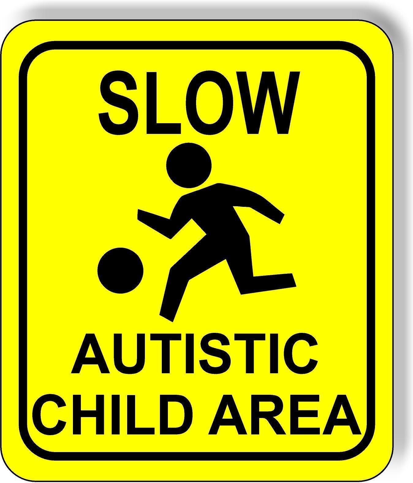 Slow autistic child area metal outdoor sign bright yellow long-lasting