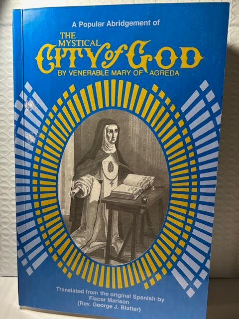 The Mystical City of God (NEW) by Ven. Mary of Agreda (Abridgement) Sale $15