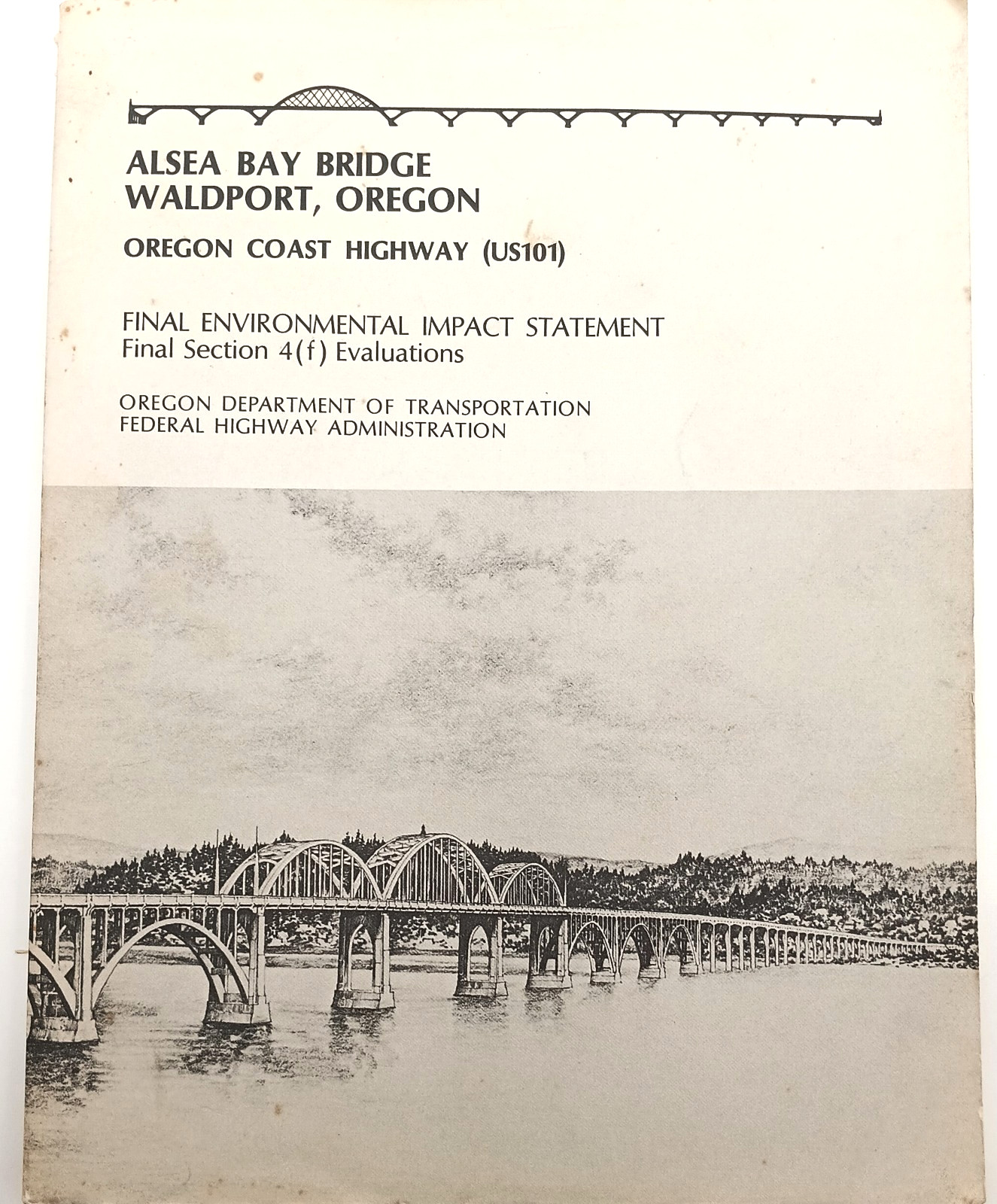 ALSEA Bay Bridge Waldport Oregon   1986 ODOT Environmental Impact Report