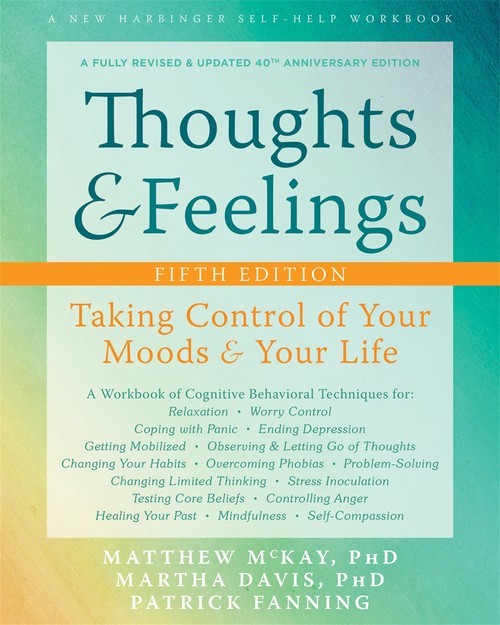 Thoughts and Feelings: Taking Control ..., Martha Davis