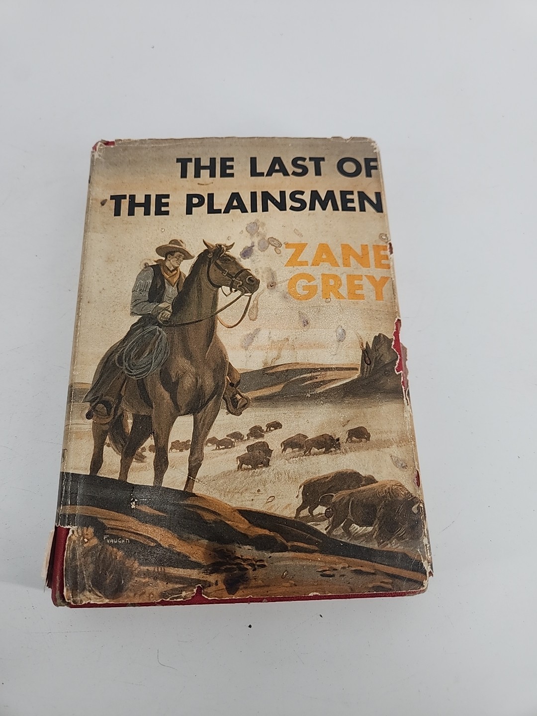 1936 ZANE GREY Hard Cover THE LAST OF THE PLAINSMEN Book w DJ Grosset + Dunlap 1936 ZANE GREY Hard Cover THE LAST OF THE PLAINSMEN Book w DJ Grosset + Dunlap