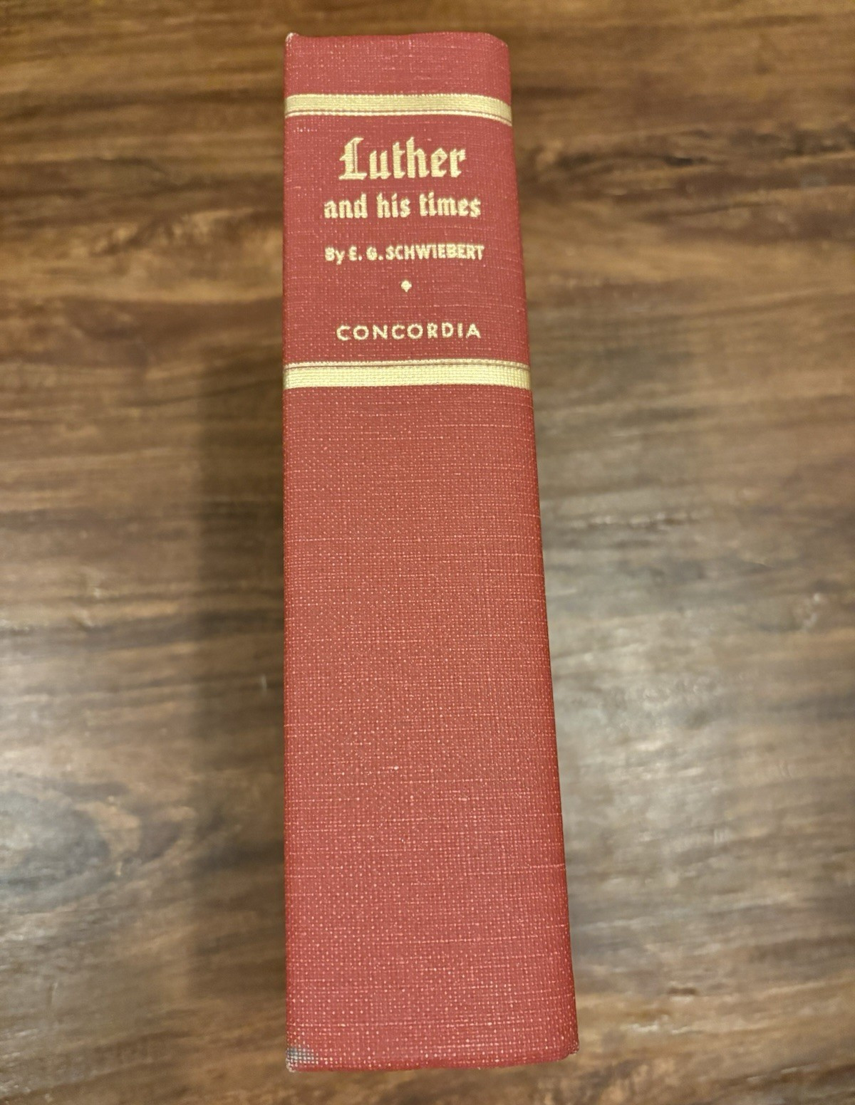E. G. Schwiebert Luther and His Times Reformation Hardcover Concordia History