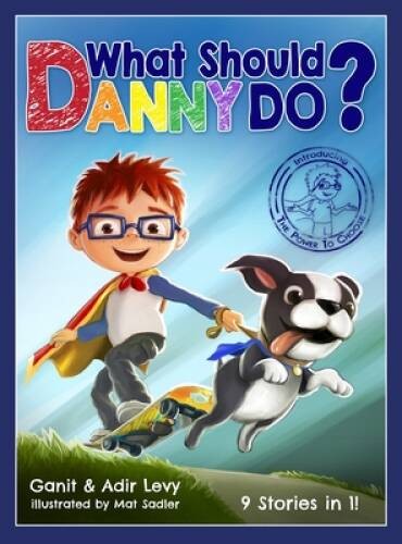 What Should Danny Do? - Hardcover By Adir Levy - GOOD What Should Danny Do? - Hardcover By Adir Levy - GOOD