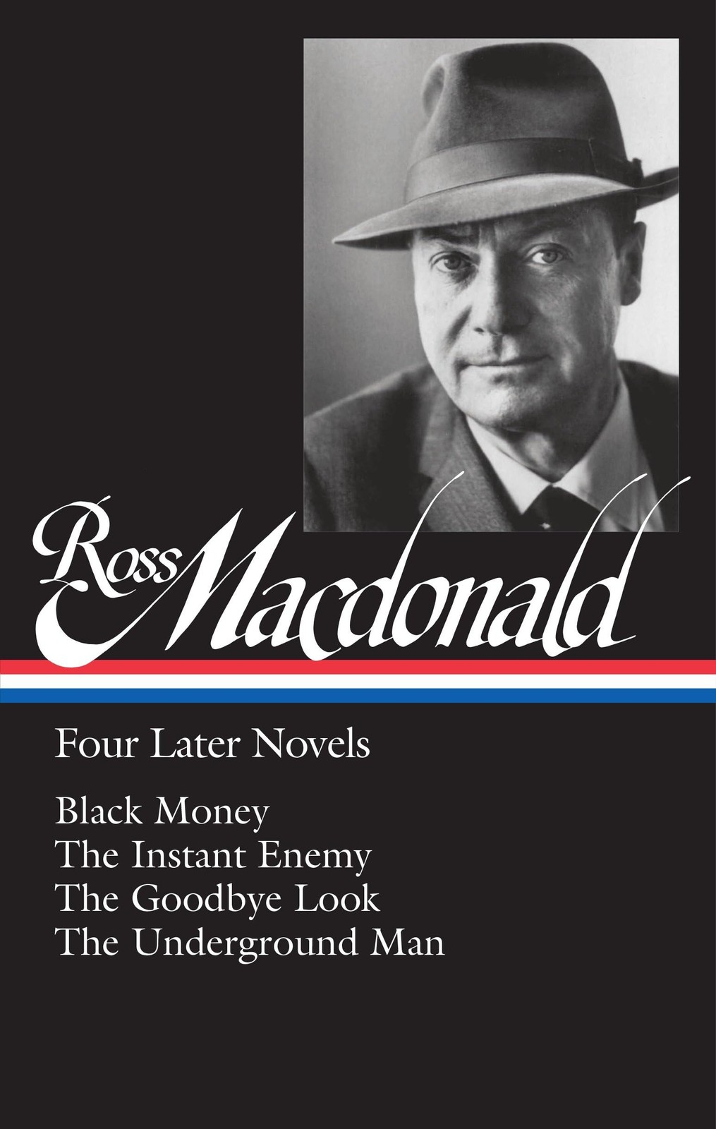 Ross Macdonald: Four Later Novels (LOA #295): Black Money / The Instant Enem...