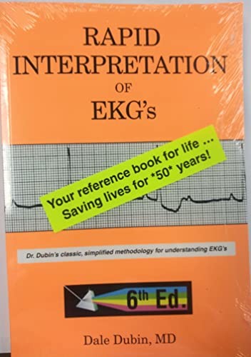Rapid Interpretation of EKGs, Sixth Edition - Paperback By Dubin, Dale - GOOD