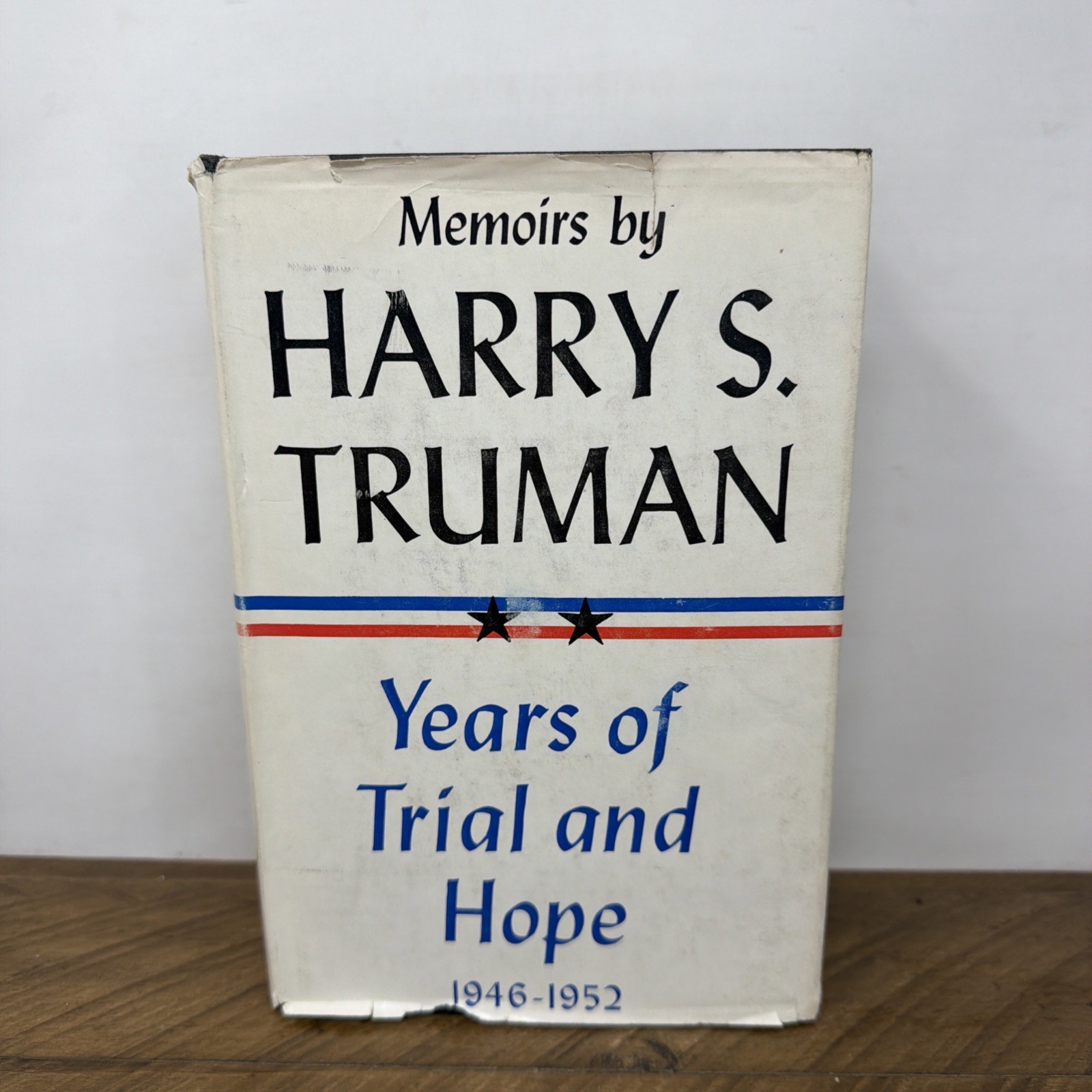 Harry S Truman Years of Trial and Hope 1946-1952 Vintage Hardcover Dust Jacket