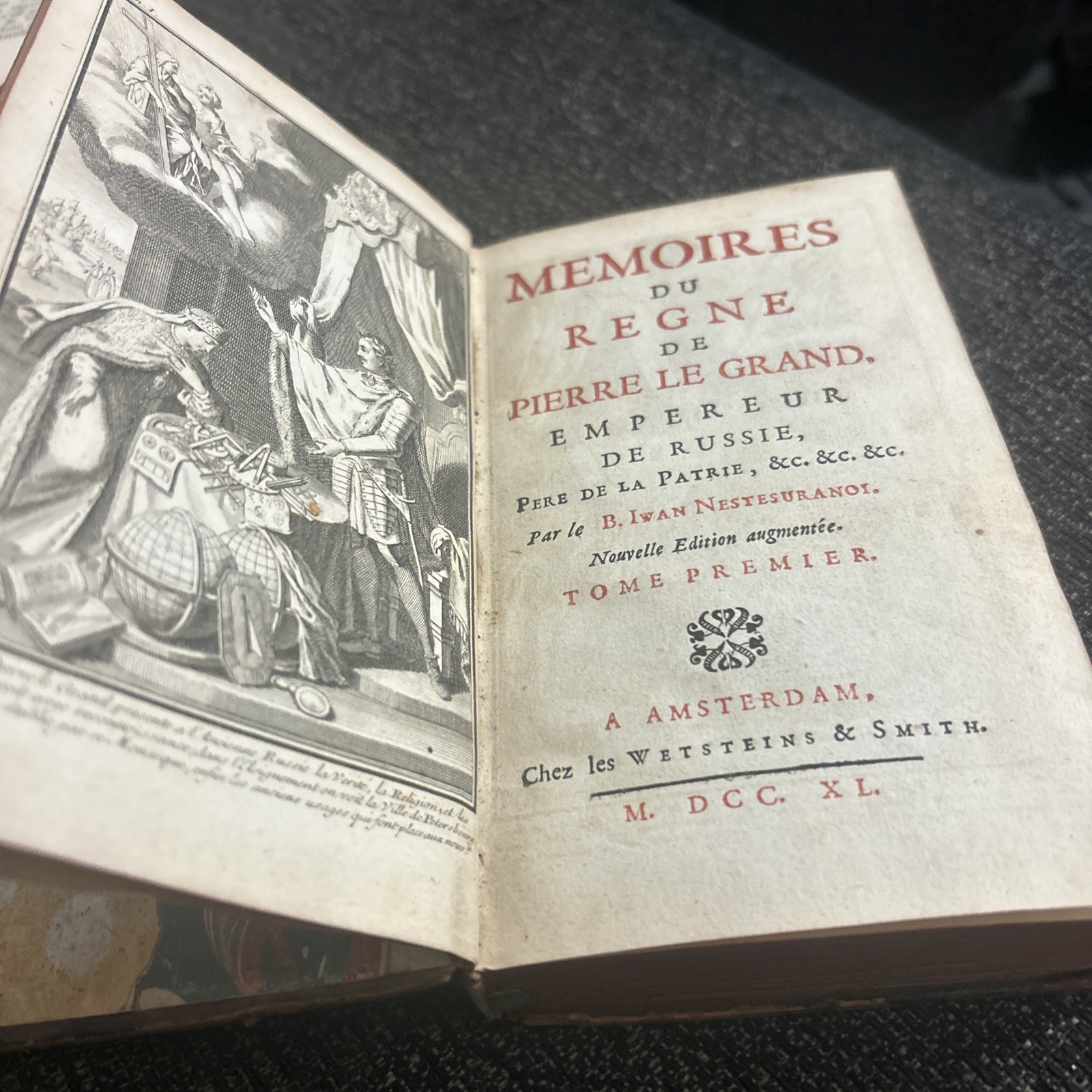 Mémoires du regne de Pierre Le grand B.Iwan Nestesuranoi  tomo I II III IV