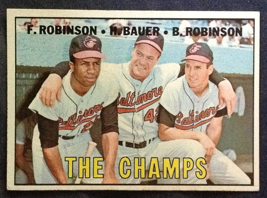 1967 Topps #1 The Champs F. Robinson Bauer B. Robinson Baseball  EX-EX-MT HOF