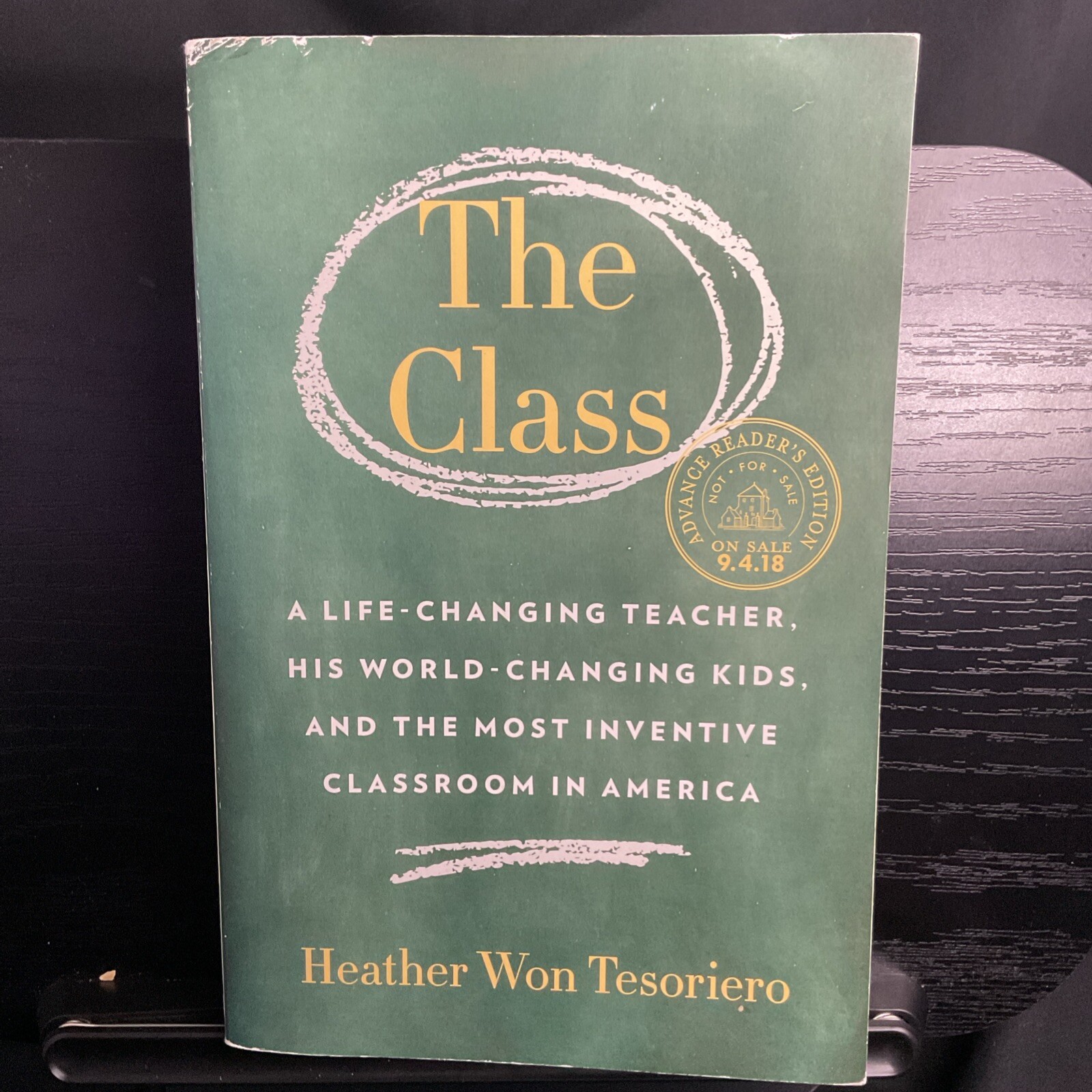 The Class by Heather Won Tesoriero 2018 Paperback ARC Uncorrected Proof