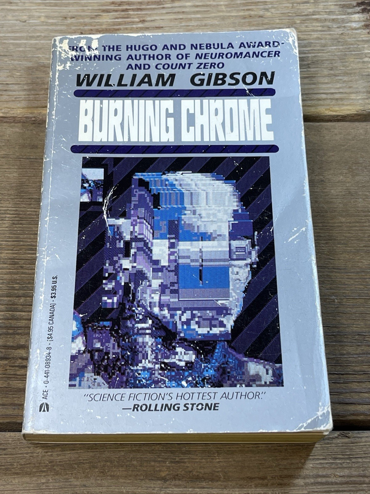 Burning Chrome William Gibson Ace Books 1987 5th Printing “Johnny Mnemonic” Burning Chrome William Gibson Ace Books 1987 5th Printing “Johnny Mnemonic”