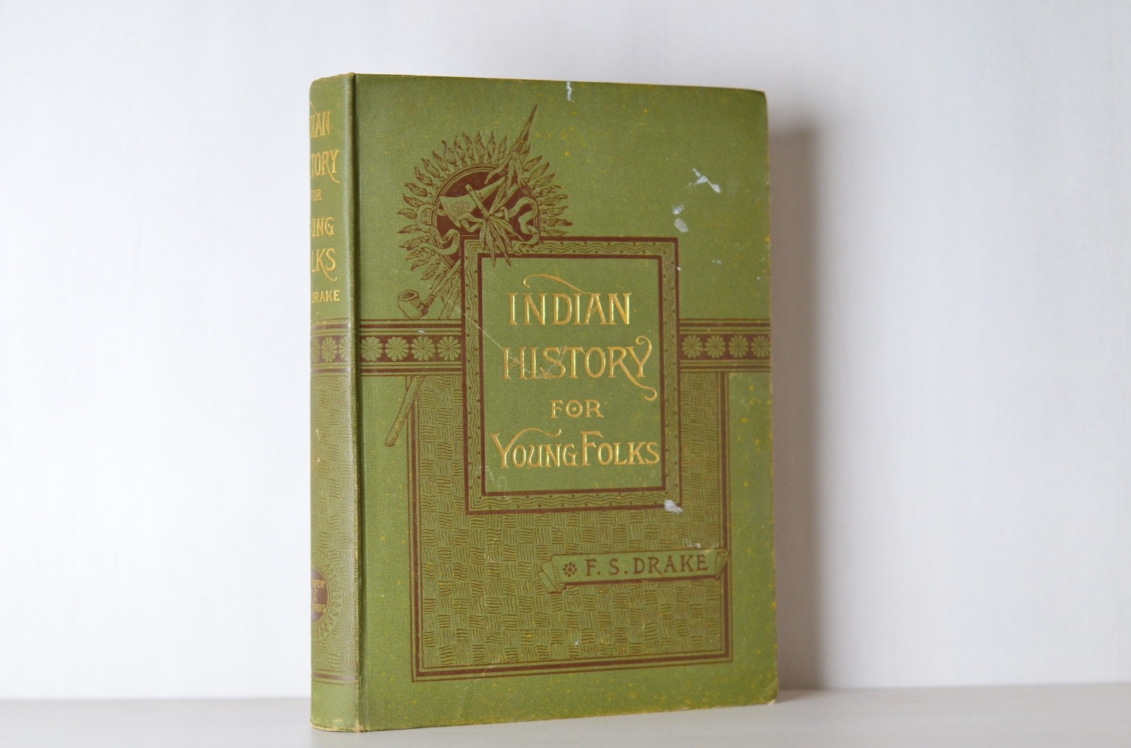 Antique First Edition Indian History for Young Folks by F. S. Drake 1885