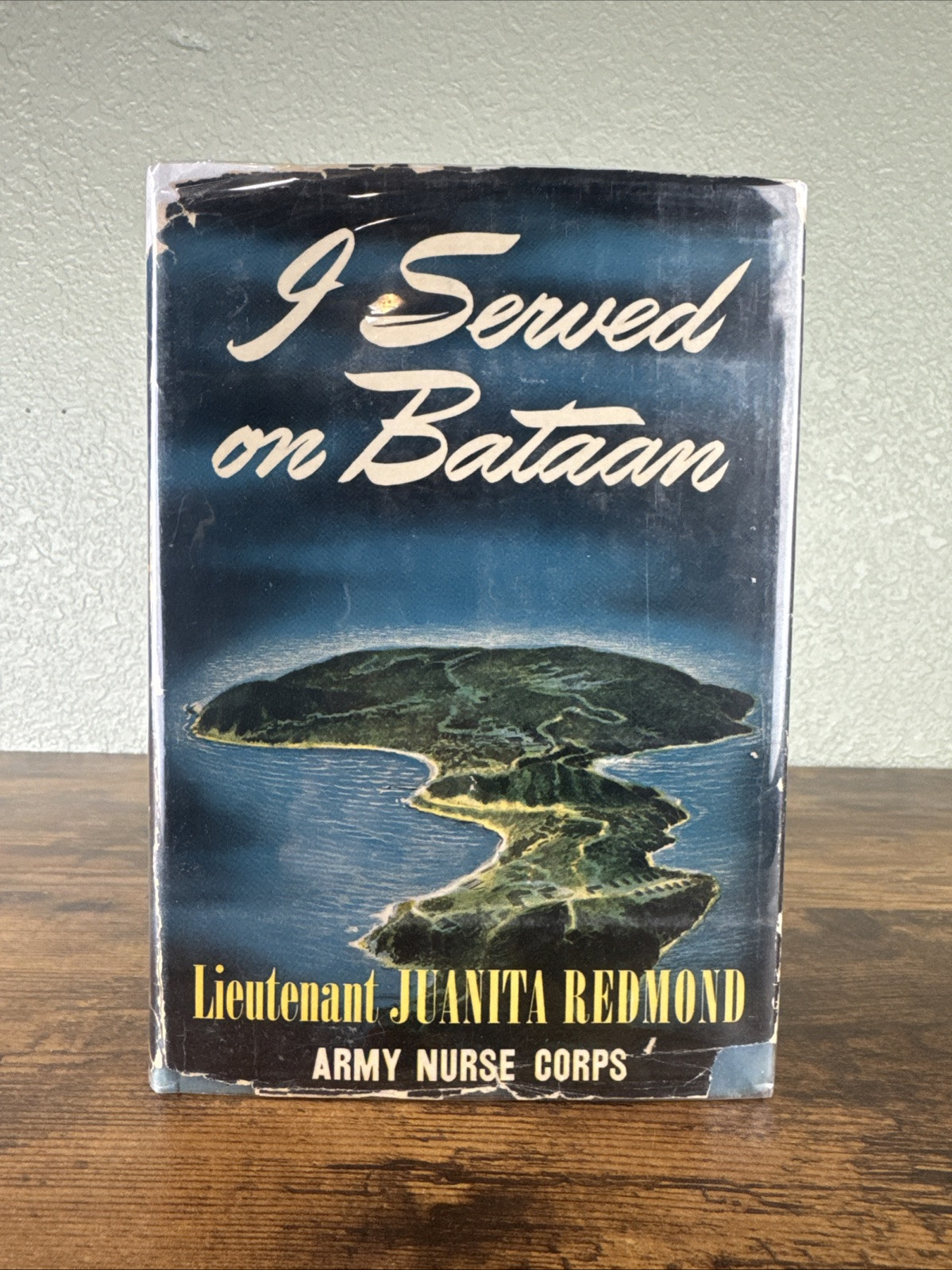 I Served On Bataan By Lt. Juanita Redmond, 1943 1st Ed/1st Print, Bataan Angels I Served On Bataan By Lt. Juanita Redmond, 1943 1st Ed/1st Print, Bataan Angels