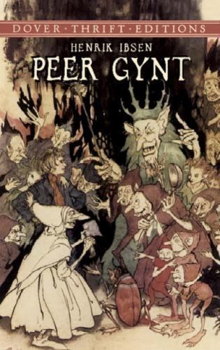 Peer Gynt by Ibsen, Henrik