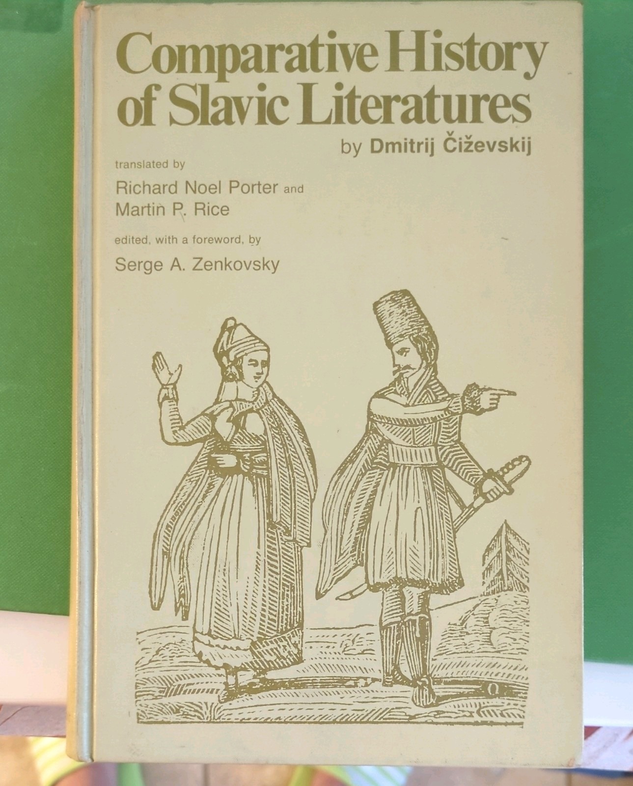 Comparative History of Slavic Literatures, hardcover by Cizevskij, Dmitrij; R...