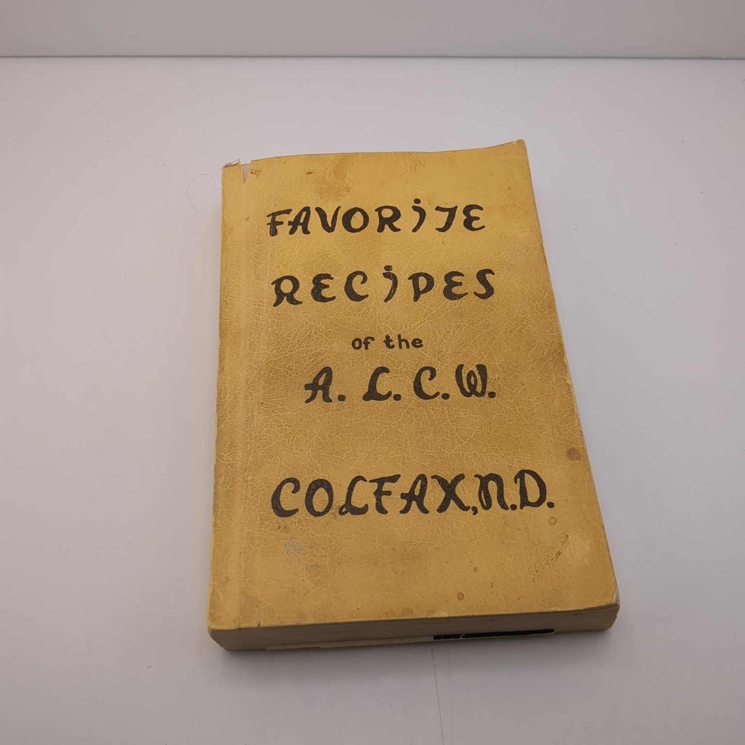 Vintage 1961 Favorite Recipes of the A.L.C.W. Colfax, ND Community Cookbook