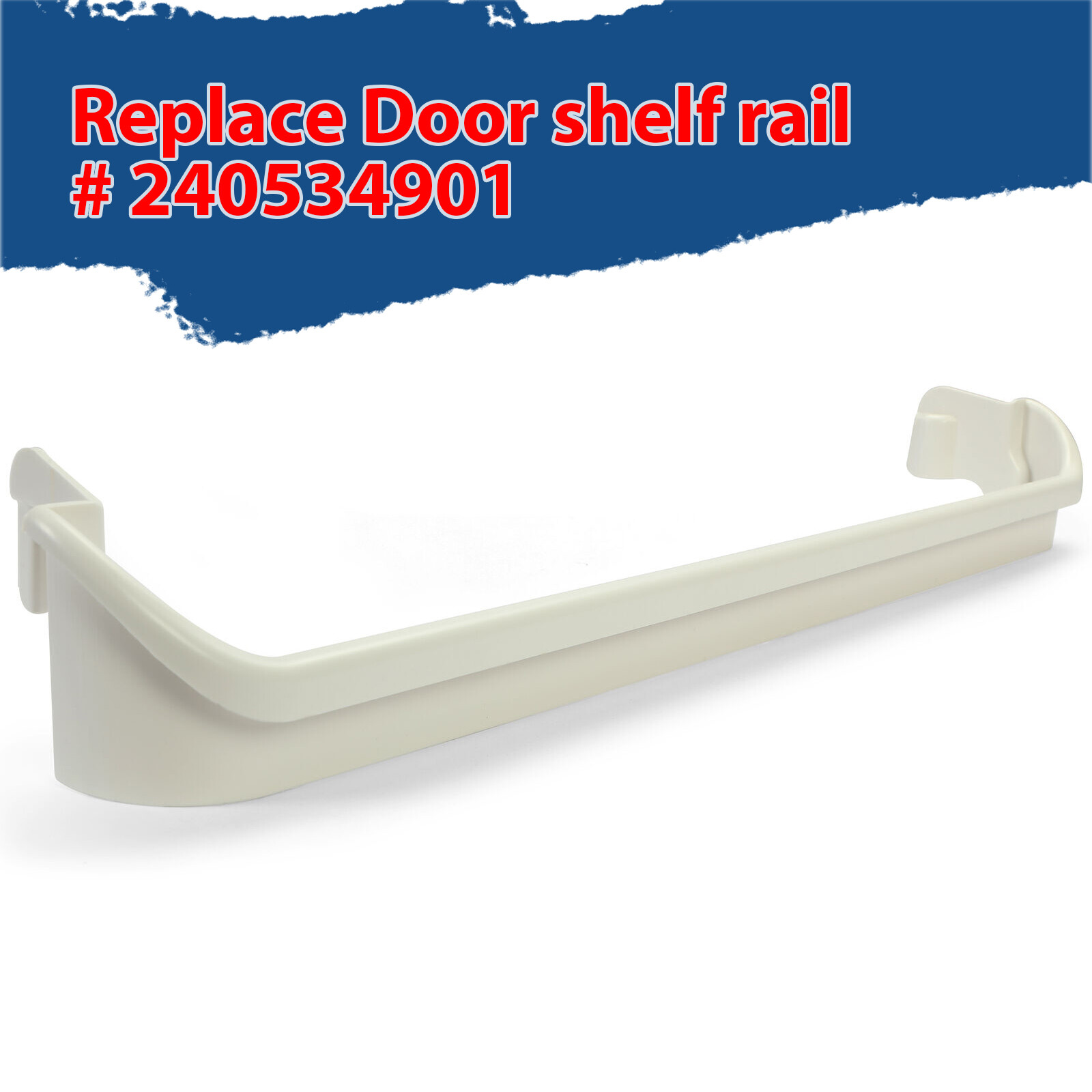 For 240534901 Ref Door Shelf Rack Bar for Frigidaire AP3214630 PS734935