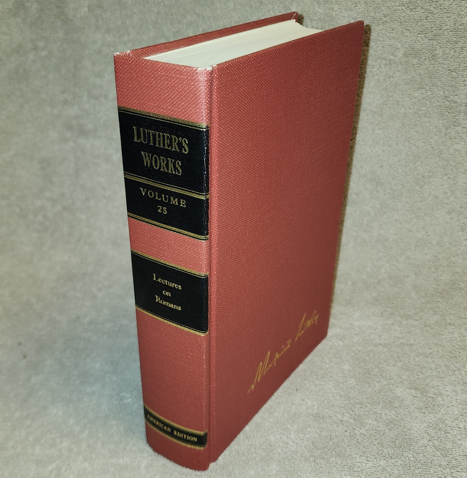 Luther\'s Works Volume 25 Lectures on Romans Hardcover 1972 CPH Glosses & Scholia Luther\'s Works Volume 25 Lectures on Romans Hardcover 1972 CPH Glosses & Scholia