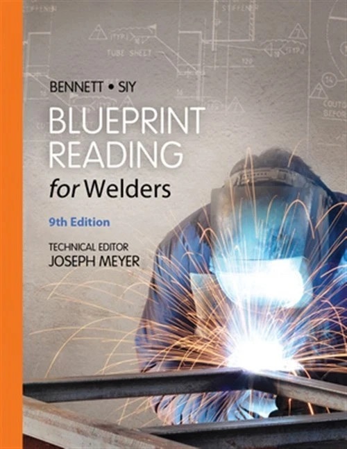 Blueprint Reading for Welders,  by Bennett, PAPERBACK ,9781133605782