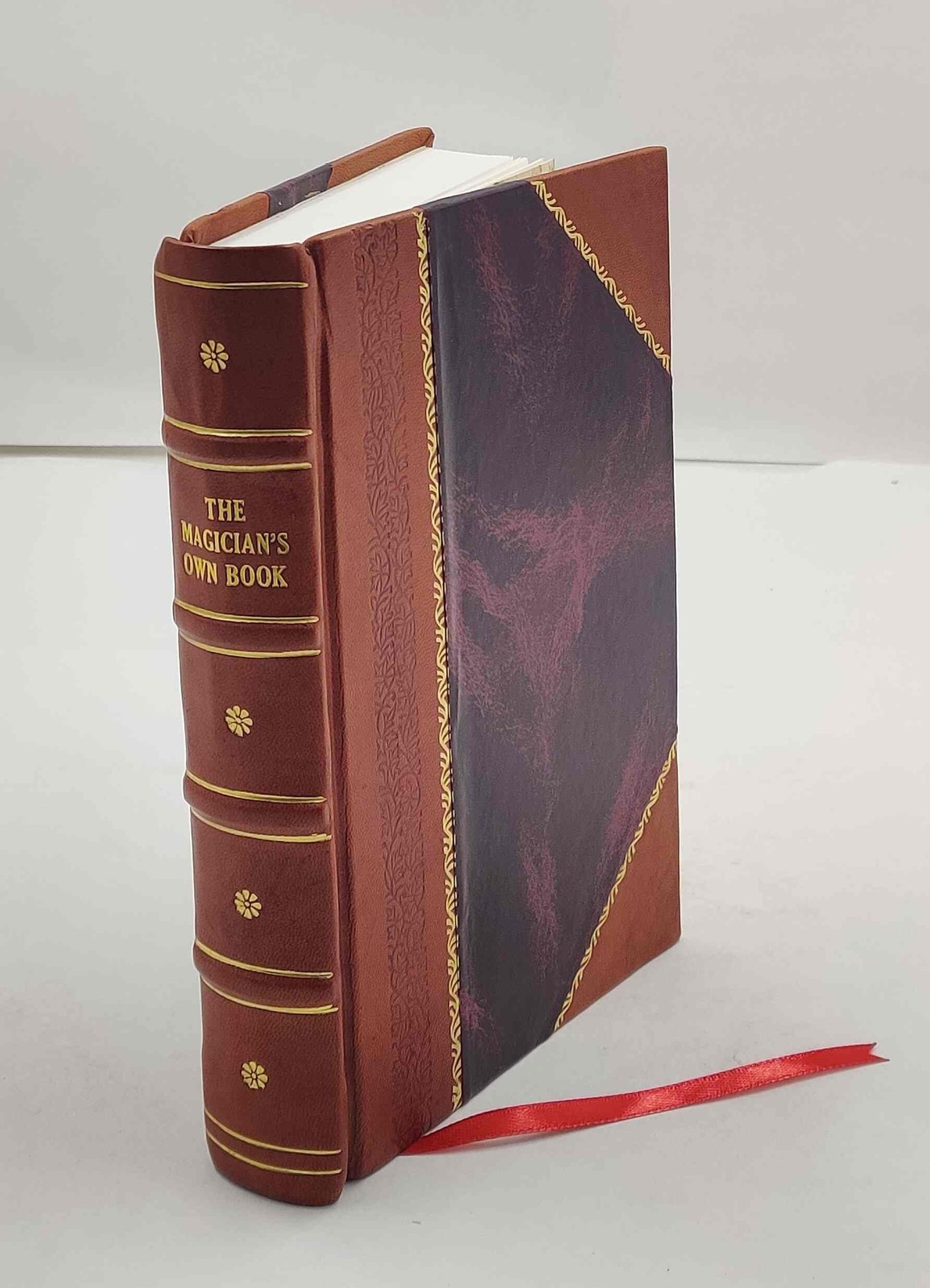 The Magician'S Own Book Or The Whole Art Of Conjuring. : Being A [Leather Bound]