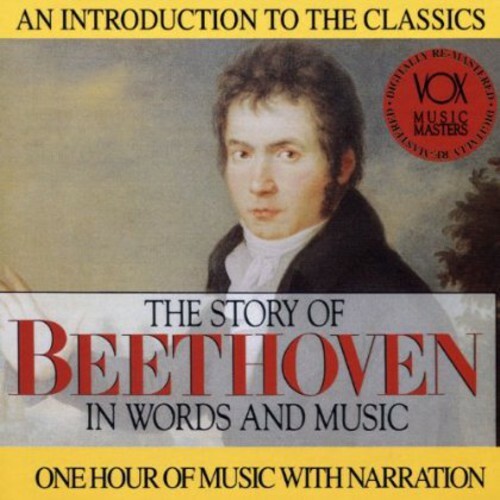 Ludwig van Beethoven : The Story of Beethoven in Words and Music CD (2002) Ludwig van Beethoven : The Story of Beethoven in Words and Music CD (2002)