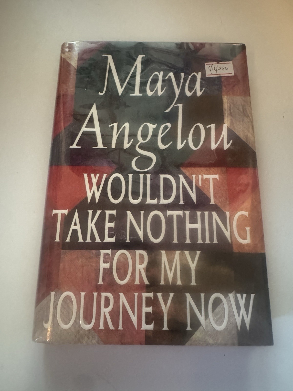SIGNED Wouldn\'t Take Nothing for My Journey Now Maya Angelou 1993 HCDJ 2nd Print SIGNED Wouldn\'t Take Nothing for My Journey Now Maya Angelou 1993 HCDJ 2nd Print