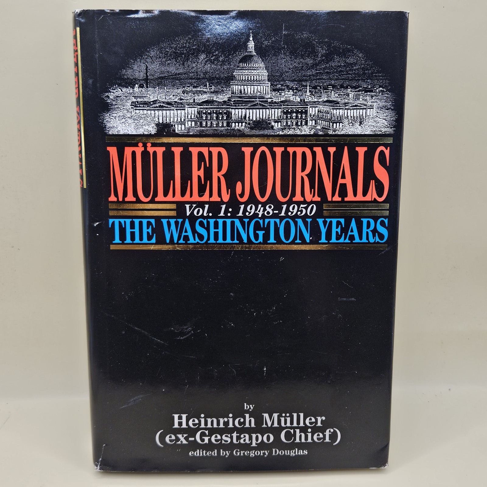 Muller Journals Vol 1 1948-1950 Washington Years by Heinrich Muller 1st Edition