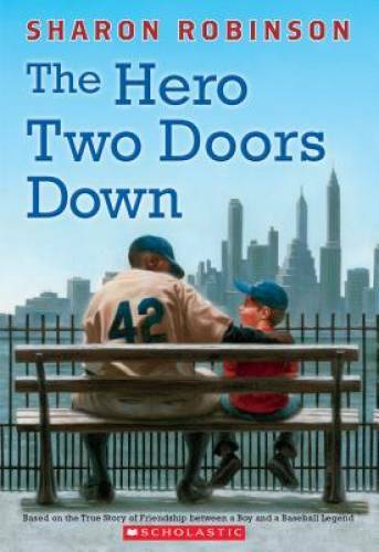 The Hero Two Doors Down: Based on the True Story of Friendship Betwe - VERY GOOD