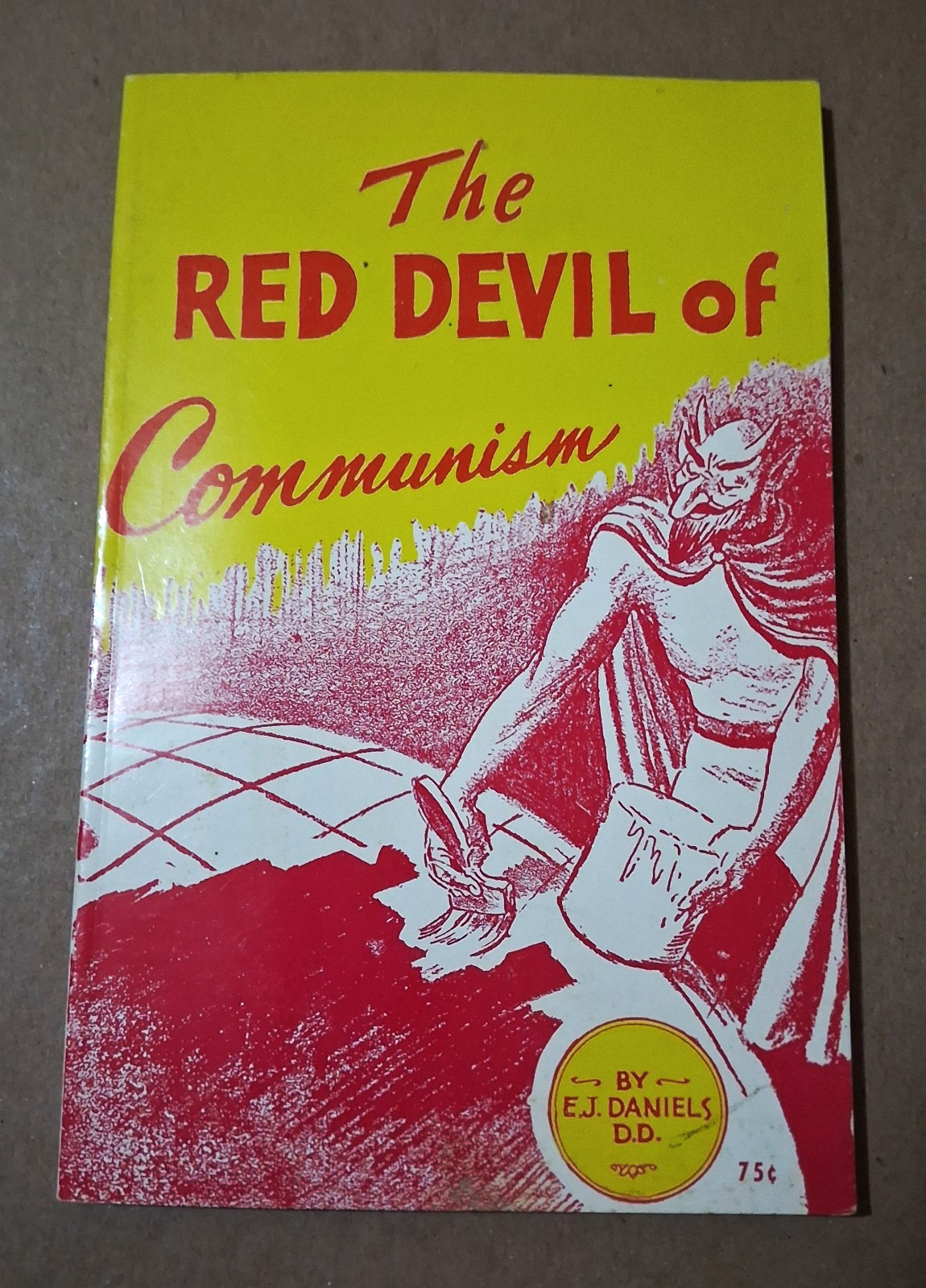 Vintage 1954 The Red Devil of Communism E.J. Daniels Anti-Communist Propaganda